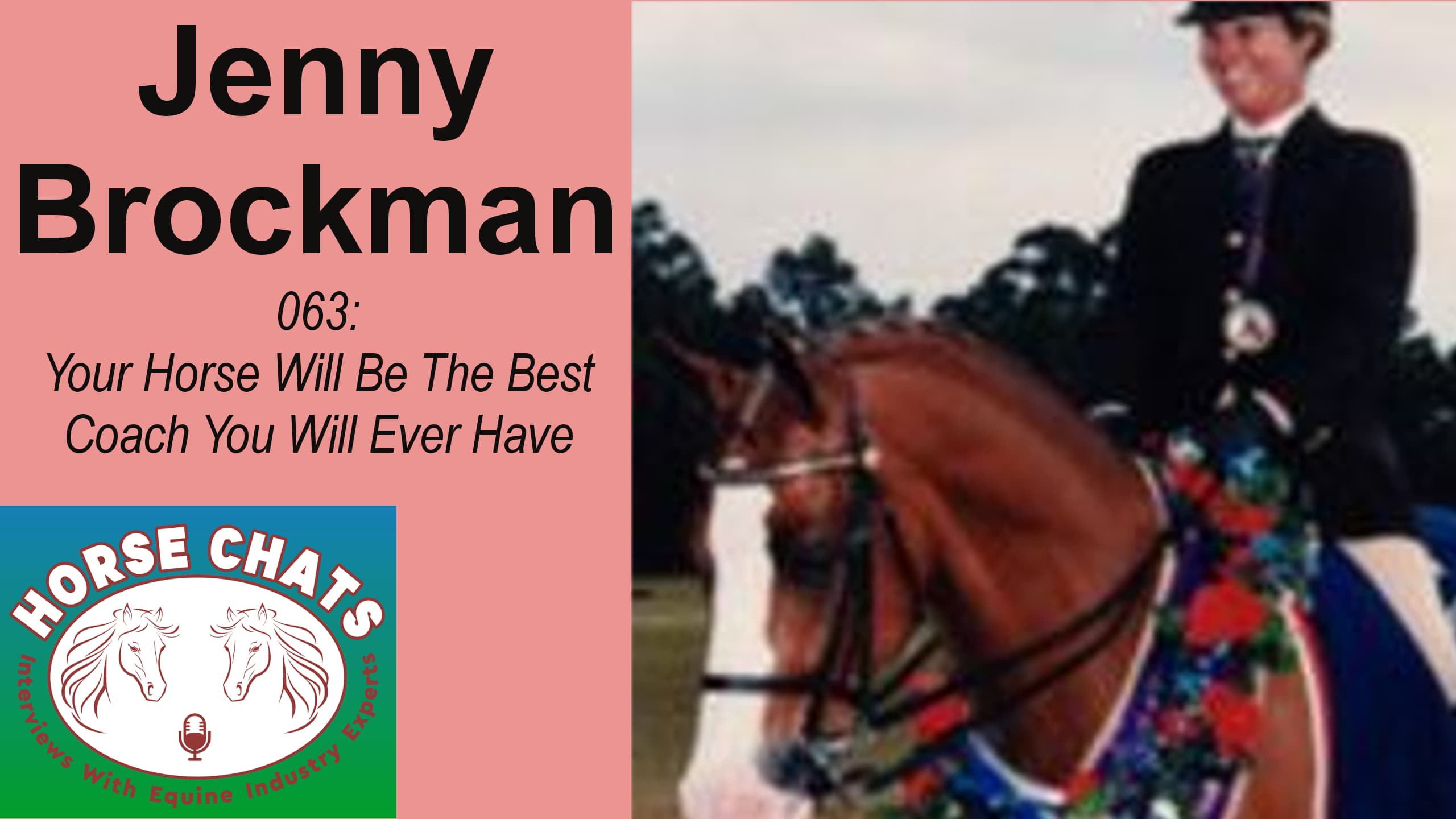 0063: Jenny Brockman - Your Horse Will Be The Best Coach You Will Ever Have cover art
