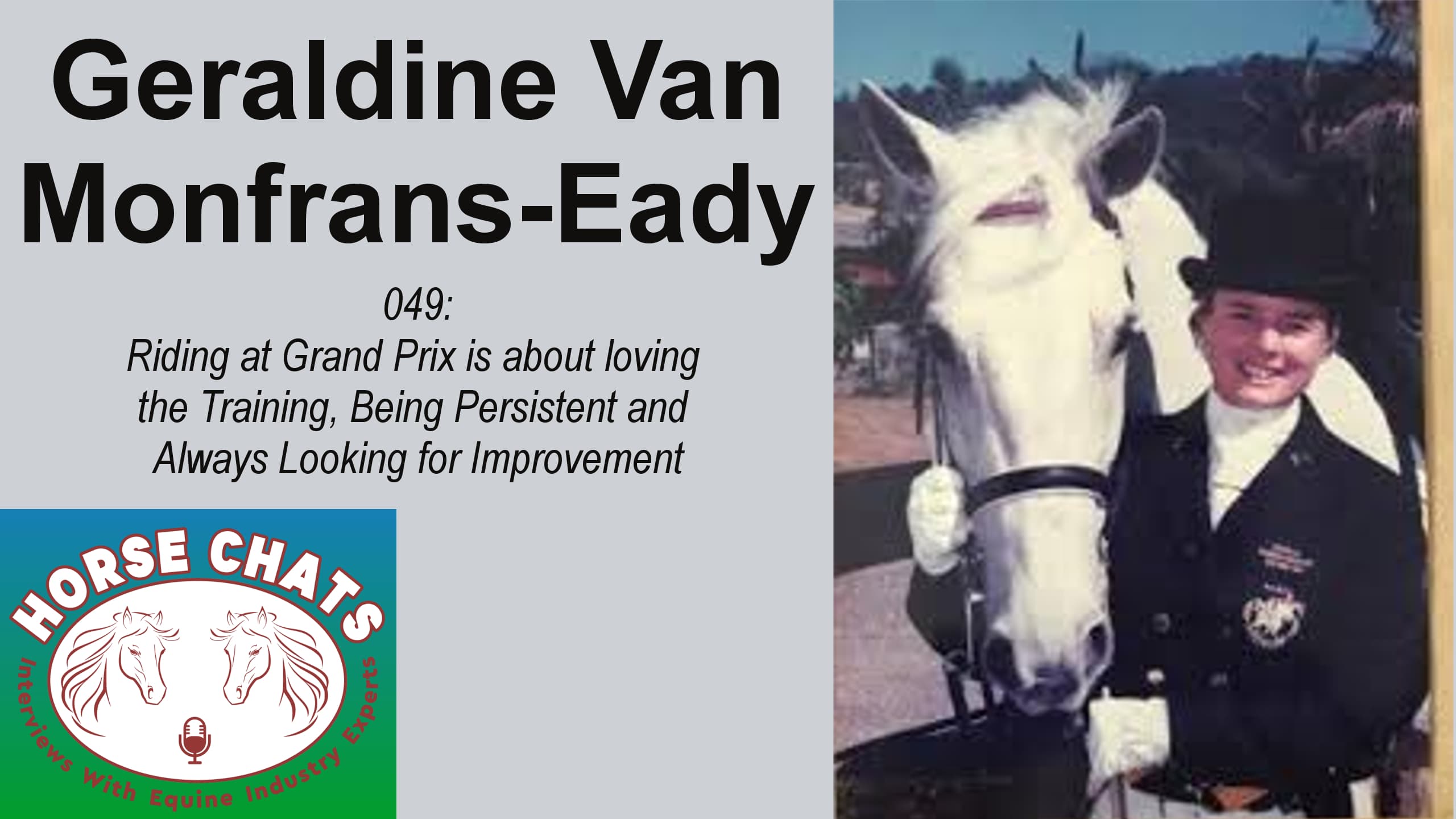 0049: Geraldine Van Montfrans-Eady - Riding at Grand Prix is About Being Persistent and Always Looking For Improvement cover art