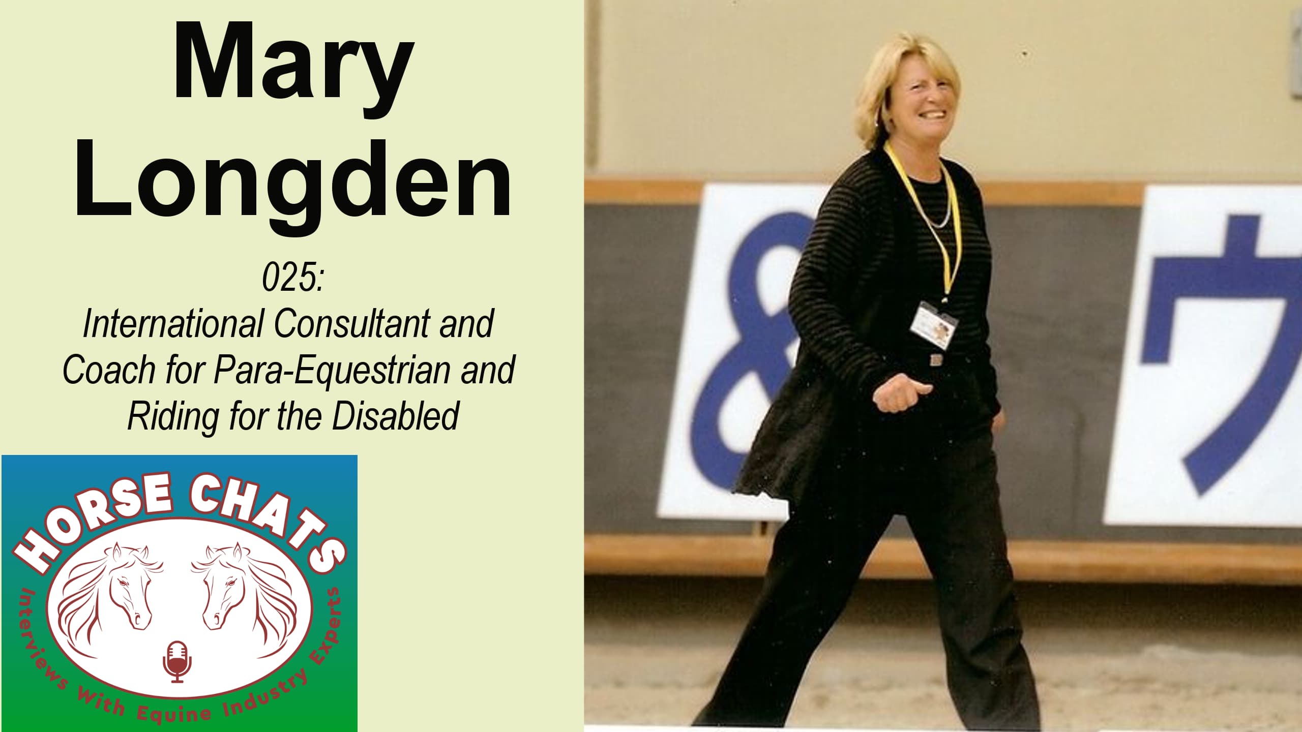 0025: Mary Longden - International Consultant and Coach for Para-equestrian and Riding for the Disabled cover art