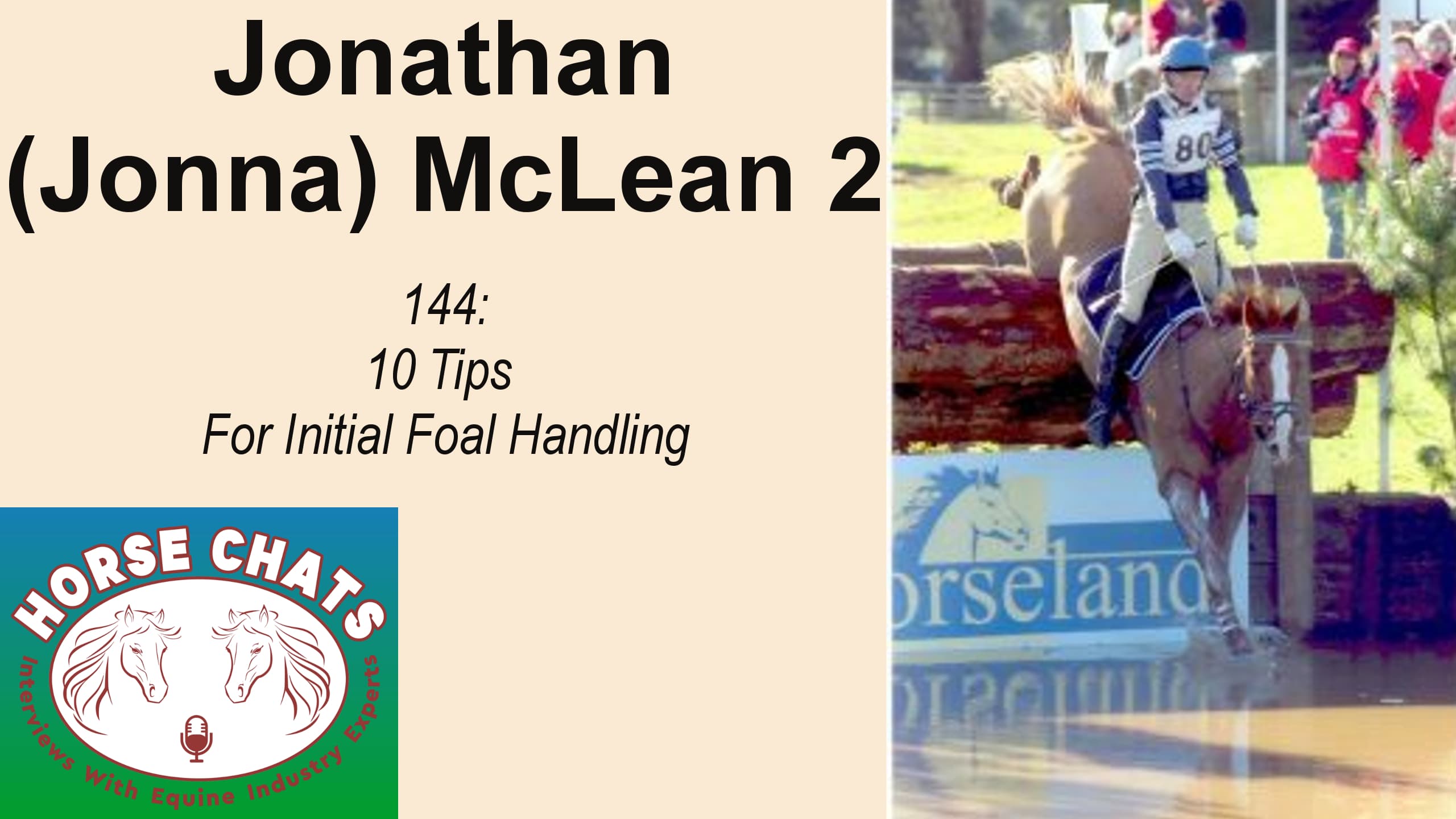 0144: Johnathan (Jonna) McLean 2 - "Ten Tips For Initial Foal Handling" cover art