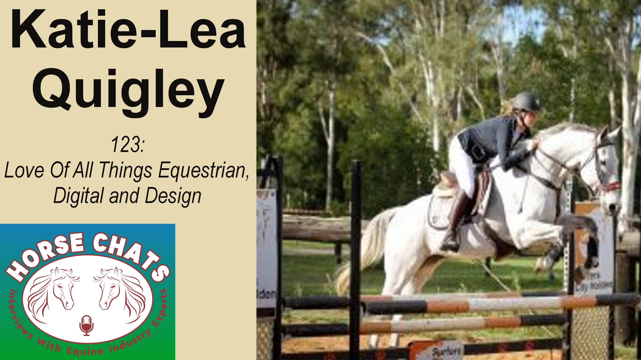 0123: Katie-lea Quigley - Love Of All Things Equestrian, Digital and Design cover art