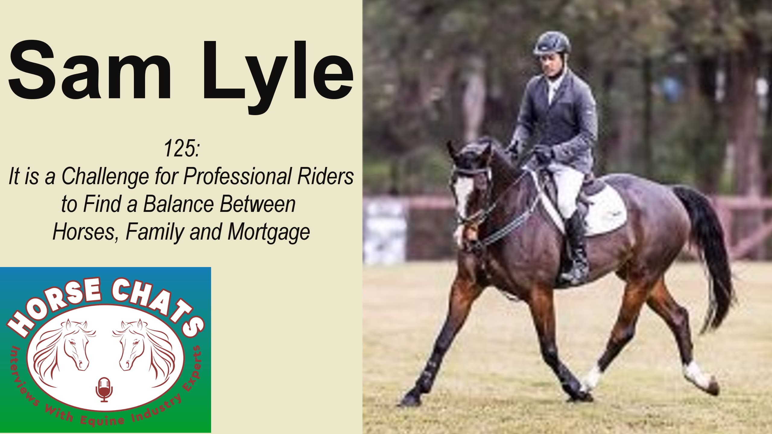 0125: Sam Lyle - It is a Challenge for Professional Riders to Find a Balance Between Horses, Family and Mortgage cover art