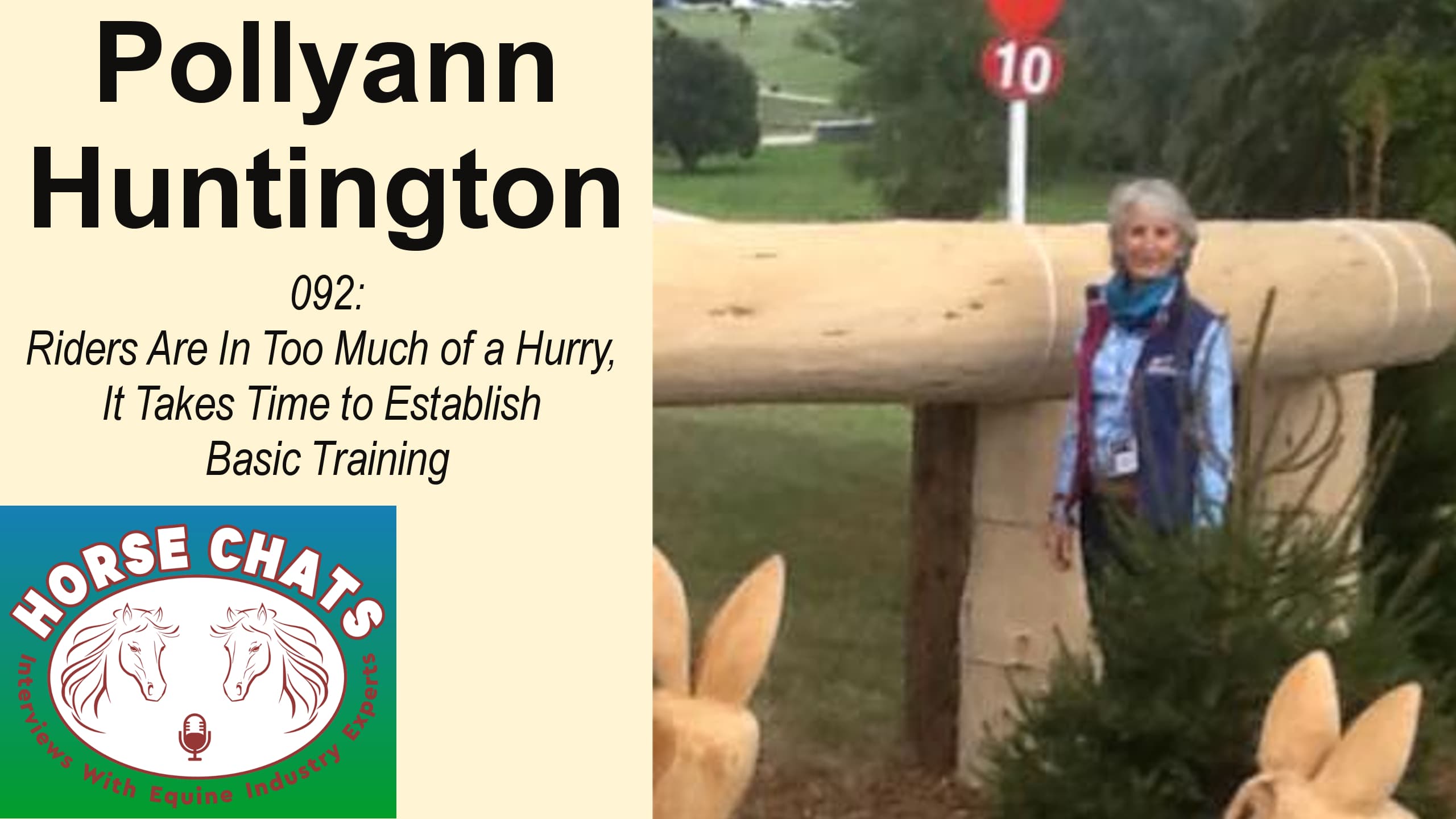 0092: Pollyann Huntington - Riders Are In Too Much of a Hurry, It Takes Time to Establish Basic Training cover art