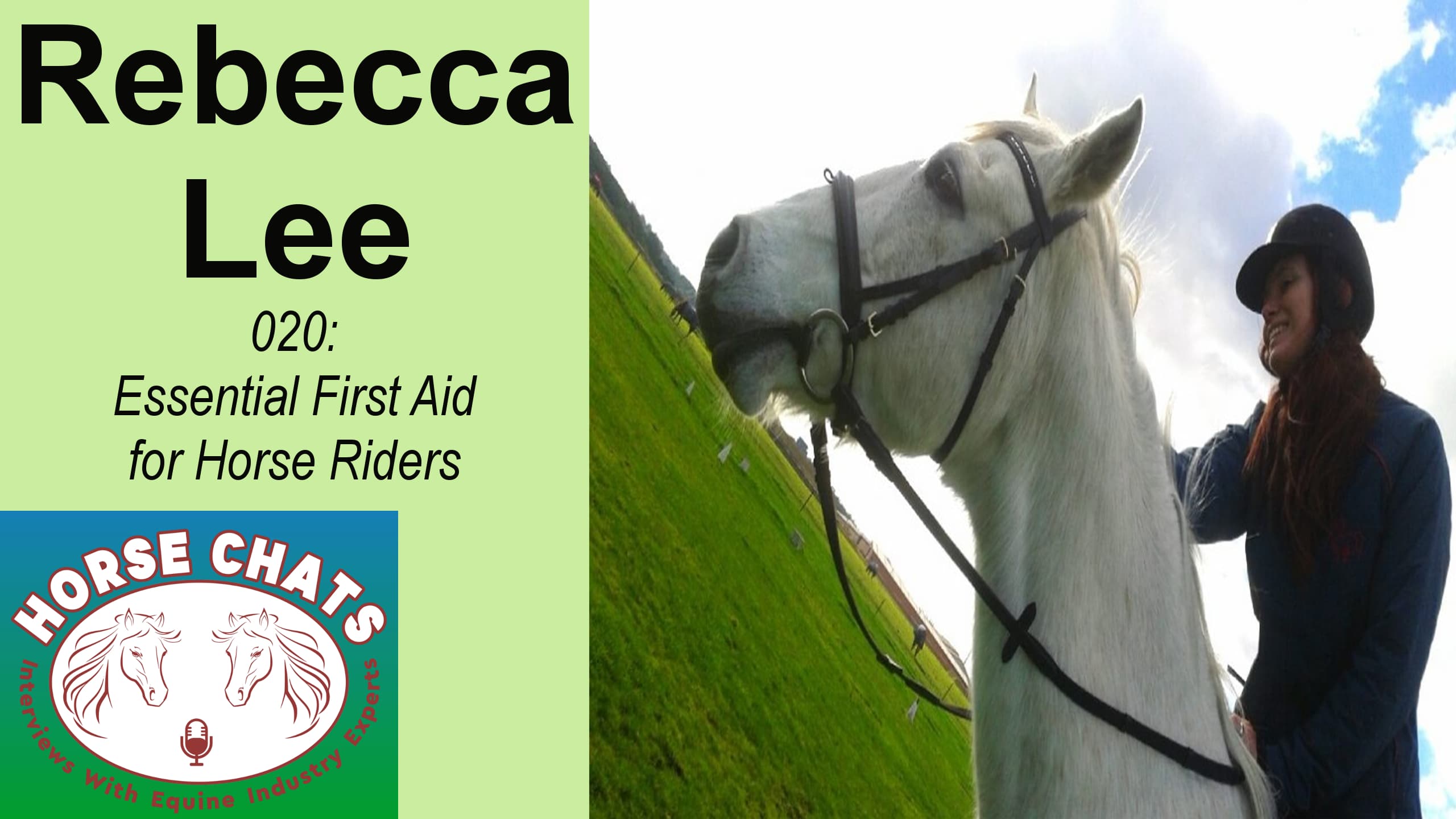 0020: Rebecca Lee - Essential First Aid for the Horse Rider cover art